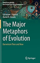 The major metaphors of evolution : Darwinism then and now