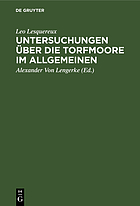 Untersuchungen über die Torfmoore im Allgemeinen: Mit Bemerkungen des Oeconomie-Commissions-Raths Dr. C. Sprengel und des Hofraths Lasius