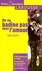 On ne badine pas avec l'amour