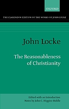 The reasonableness of Christianity as delivered in the Scriptures