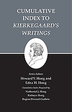 Cumulative index to Kierkegaard's writings : the works of S&oslash;ren KierkegaardCumulative index to Kierkegaard's writingsCumulative index to Kierkegaard'swritings : the works of S&oslash;ren KierkegaardCumulative indexCumulative index to Kierkegaard's writings
