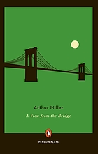 A view from the bridge : two one-act plays