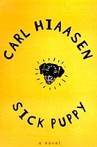 Sick puppy : a novel