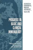 Progress in basic and clinical immunology