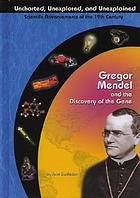 Gregor Mendel and the discovery of the gene