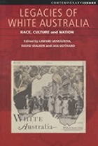 Legacies of white Australia : race, culture, and nation