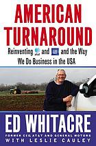 American turnaround : reinventing AT & T and GM and the way we do business in the USA