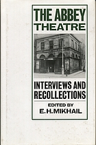 The Abbey Theatre : interviews and recollections