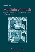 Mediale Mimesis : Licht- und Schattenspiele bei Adelbert von Chamisso und Justinus Kerner