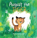 August the tiger