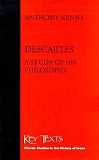Descartes : a study of his philosophy