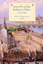 Louis XV and the Parlement of Paris, 1737-1755