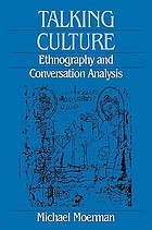 Talking culture : ethnography and conversation analysis