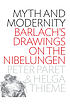 Myth and modernity : Barlach's drawings on the Nibelungen 