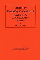 Topics in harmonic analysis, related to the Littlewood-Paley theory