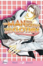 The man who doesn't take off his clothes