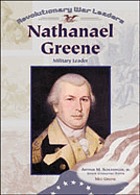 Nathanael Greene : military leader