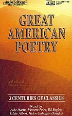 Great American poetry 3 centuries of classics