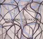 Brice Marden--Cold Mountain