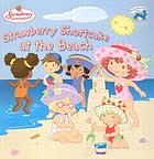 Strawberry Shortcake at the beach