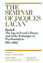 The ego in Freud's theory and in the technique of psychoanalysis, 1954-1955