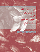 Biodiversity dynamics and conservation : the freshwater fish of tropical Africa