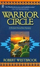 Warrior Circle : a Howard Moon Deer mystery