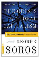 The crisis of global capitalism : open society endangered