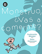 Monstruo, vas a comerme