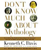 Don't know much about mythology