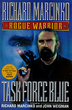 Rogue warrior--Task Force Blue : a novel