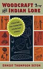 The book of woodcraft and Indian lore