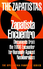 Zapatista Encuentro : documents from the 1996 Encounter for Humanity and against Neoliberalism