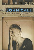 What's Welsh for Zen : the autobiography of John Cale