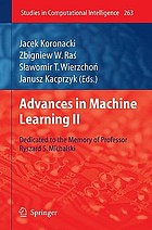 Advances in Machine Learning II Dedicated to the Memory of Professor Ryszard S. Michalski