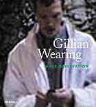 Gillian Wearing : mass observation