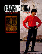Changing China : opening windows to the West