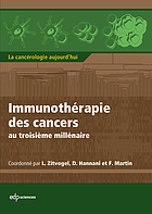 Immunothérapie des cancers au troisième millénaire ImmunothÃ©rapie des Cancers Au TroisiÃm̈e MillÃ©naire