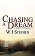 Chasing a dream : a search for equality Chasing a dream : a search for equality