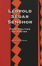 Léopold Sédar Senghor : from politics to poetry
