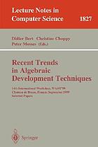 Recent trends in algebraic development techniques : 14th international workshop, WADT'99, Château de Bonas, September 15-18, 1999 : selected papers