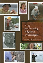 Being and becoming indigenous archaeologists