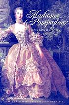 Madame de Pompadour : a life