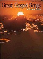 Great gospel songs of Thomas A. Dorsey : piano, vocal, guitar