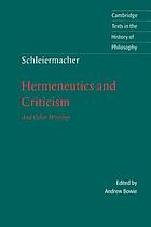 Hermeneutics and criticism and other writings