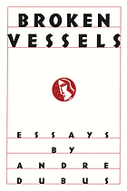 Broken vessels