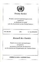 Treaty series : treaties and international agreements registered or filed and recorded with the Secretariat of the United Nations