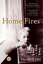 Home fires : a novel