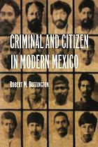 Criminal and citizen in modern Mexico