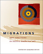 Migrations : new directions in Native American art
